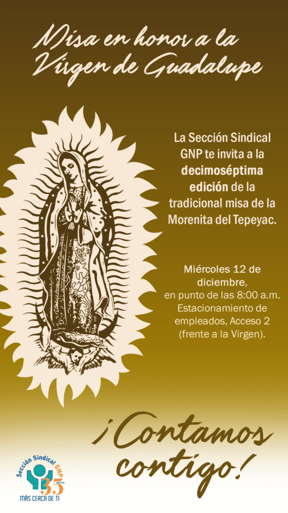 Misa en Honor a la Virgen de Guadalupe – Sección Sindical GNP